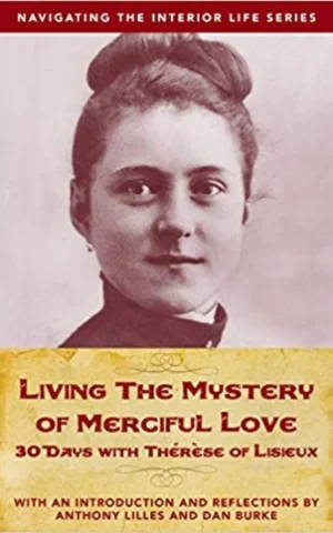 Living the Mystery of Merciful Love