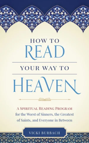 How to Read Your Way to Heaven