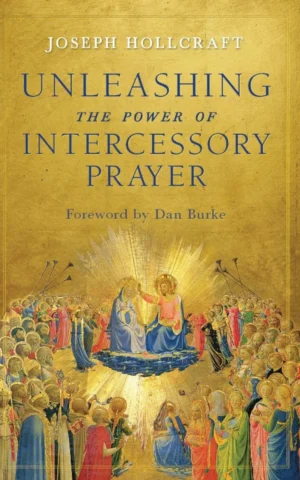 Unleashing the Power of Intercessory Prayer