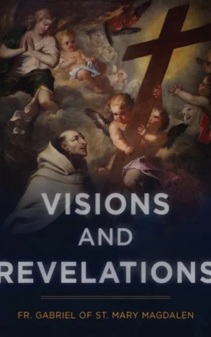 Visions and Revelations