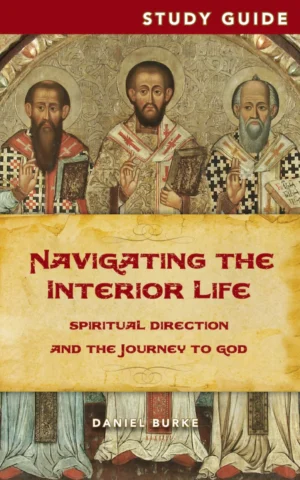 Navigating the Interior Life Study Guide
